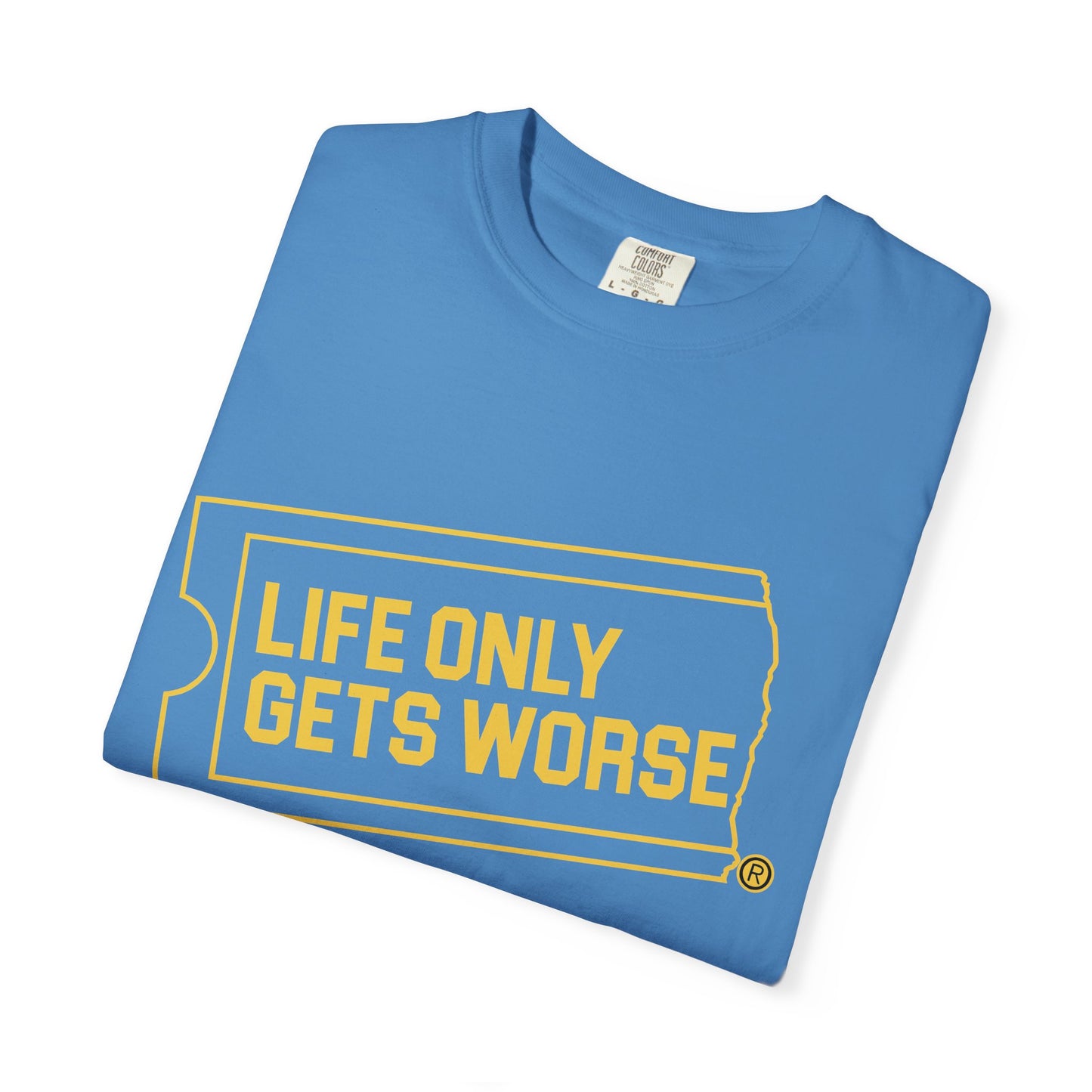"Life Only Gets Worse" Blockbuster Design T-Shirt