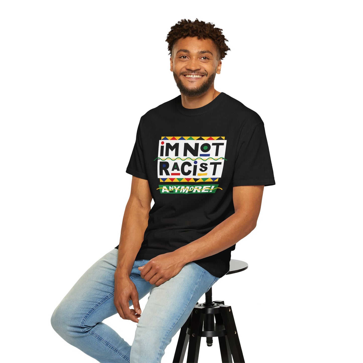 "I'm Not Racist Anymore!" Graphic T-Shirt