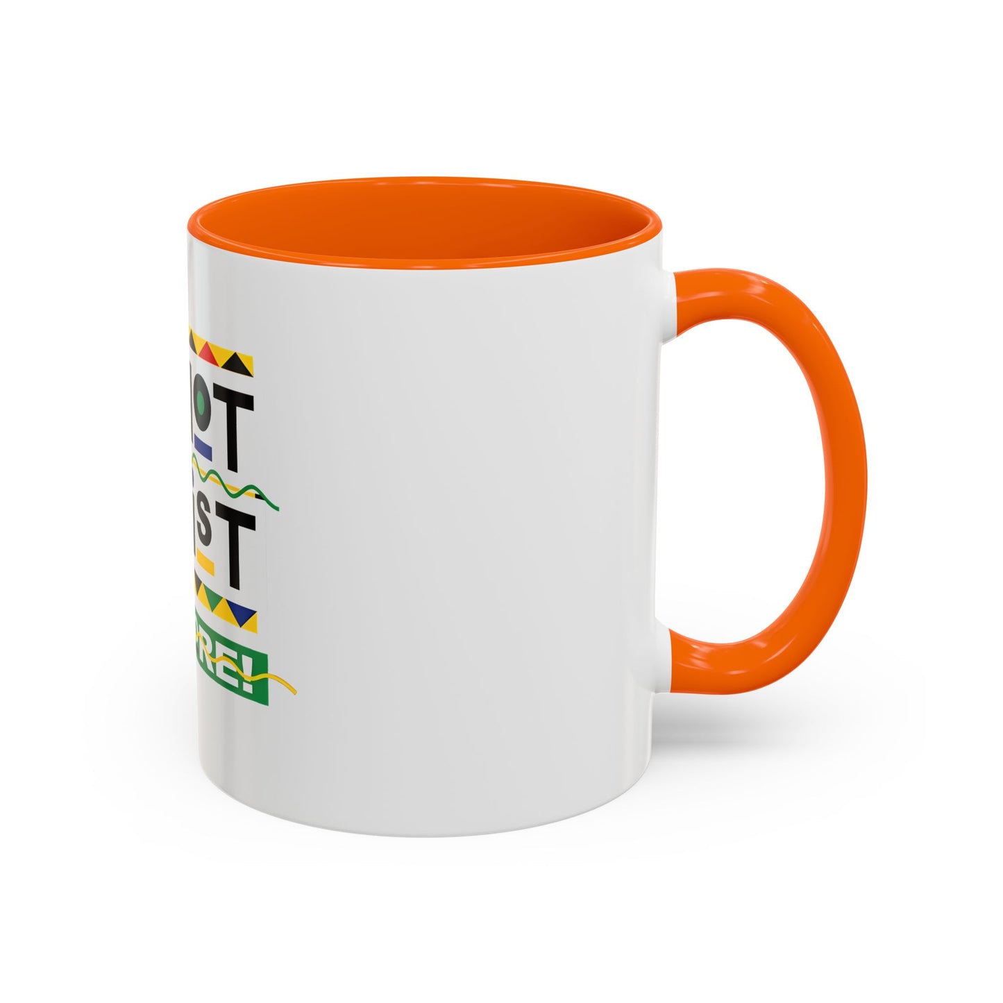 I'm Not Racist Anymore Mug