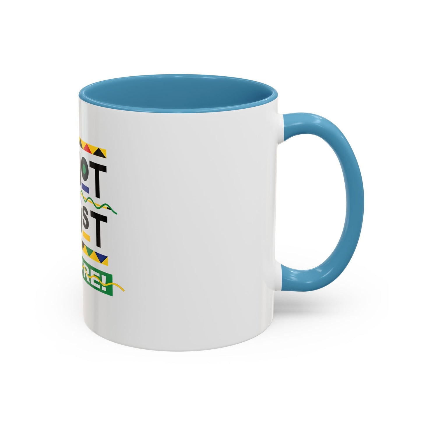 I'm Not Racist Anymore Mug
