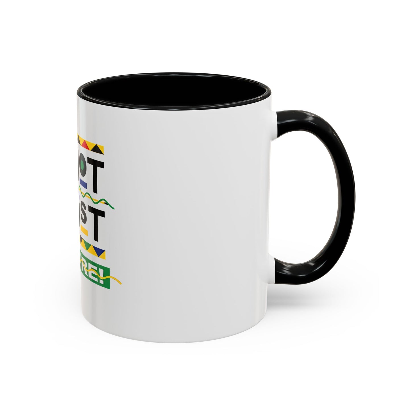 I'm Not Racist Anymore Mug