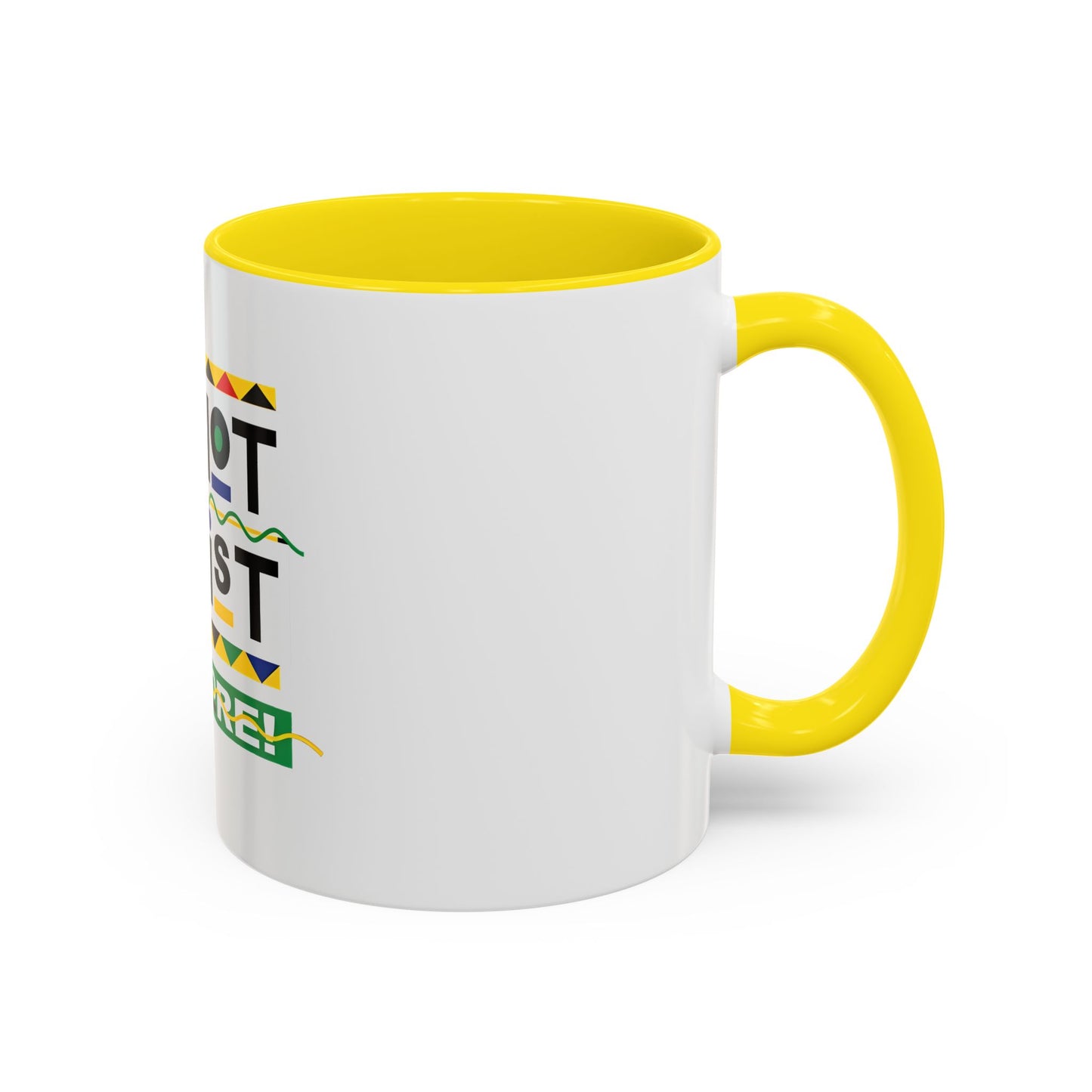 I'm Not Racist Anymore Mug