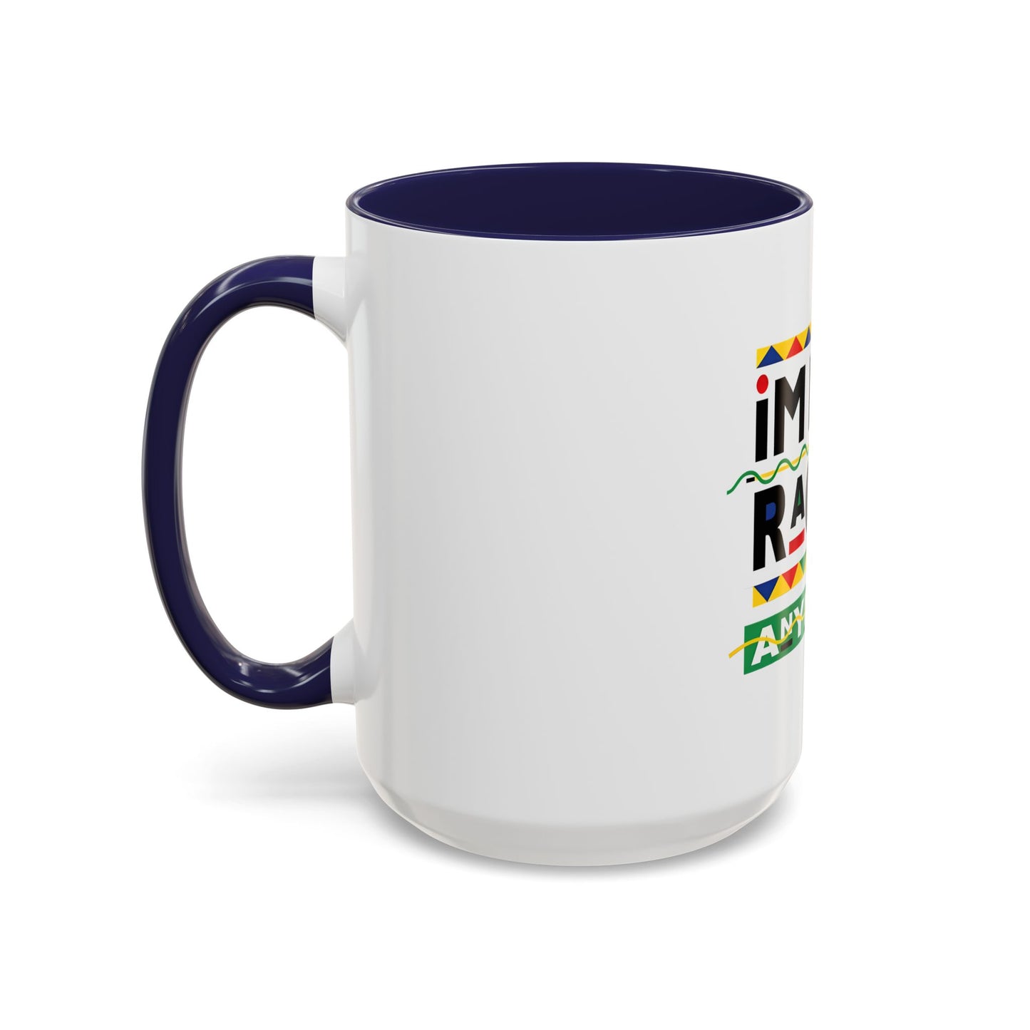 I'm Not Racist Anymore Mug