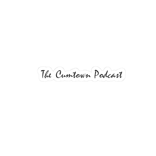 The Cumtown Podcast Cursive Sticker