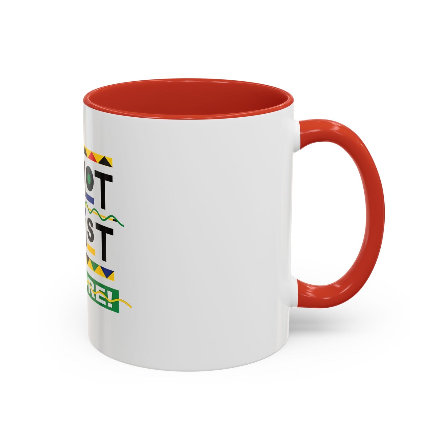 I'm Not Racist Anymore Mug