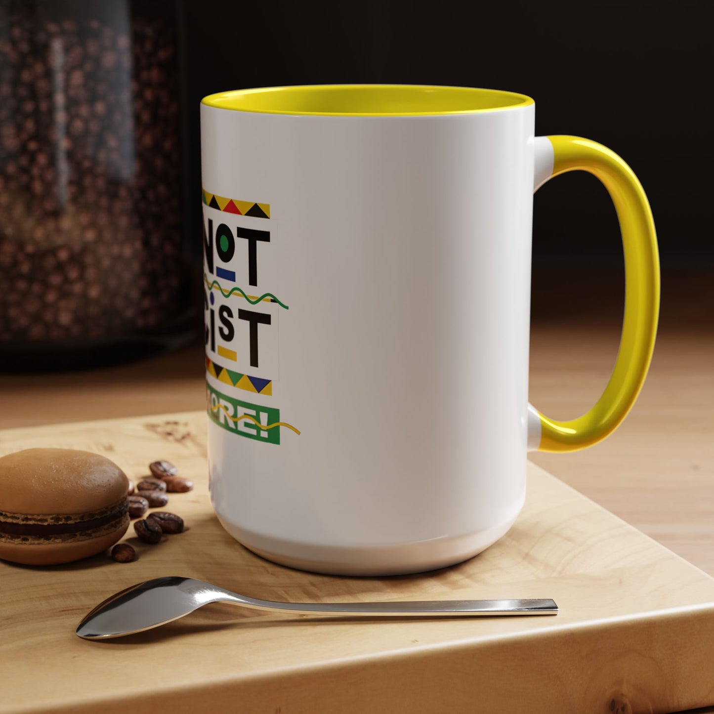 I'm Not Racist Anymore Mug