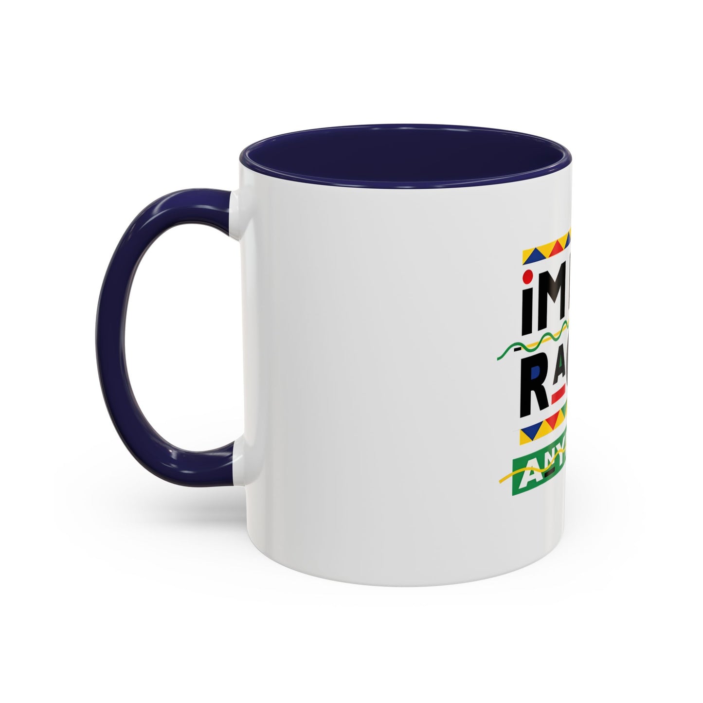 I'm Not Racist Anymore Mug