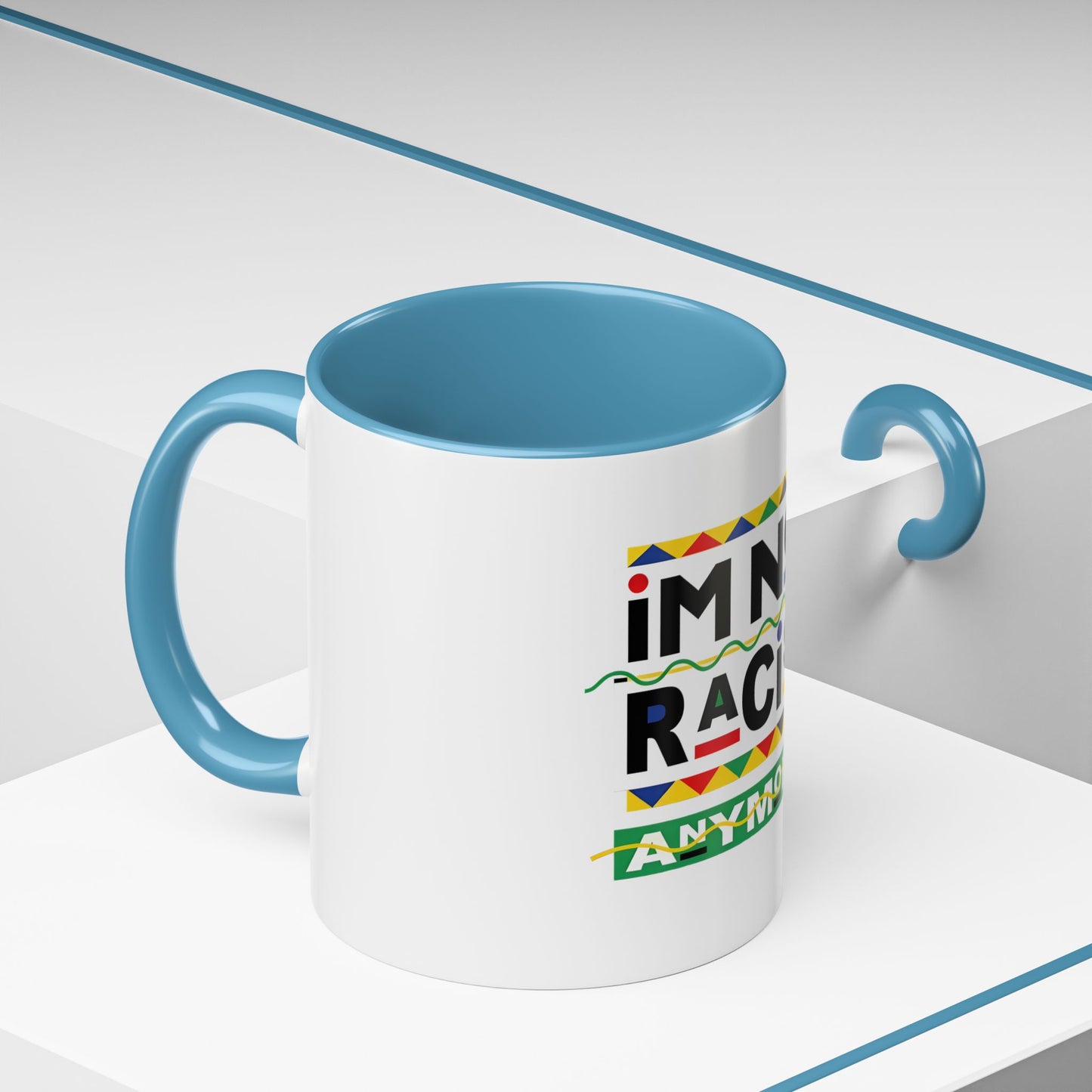 I'm Not Racist Anymore Mug