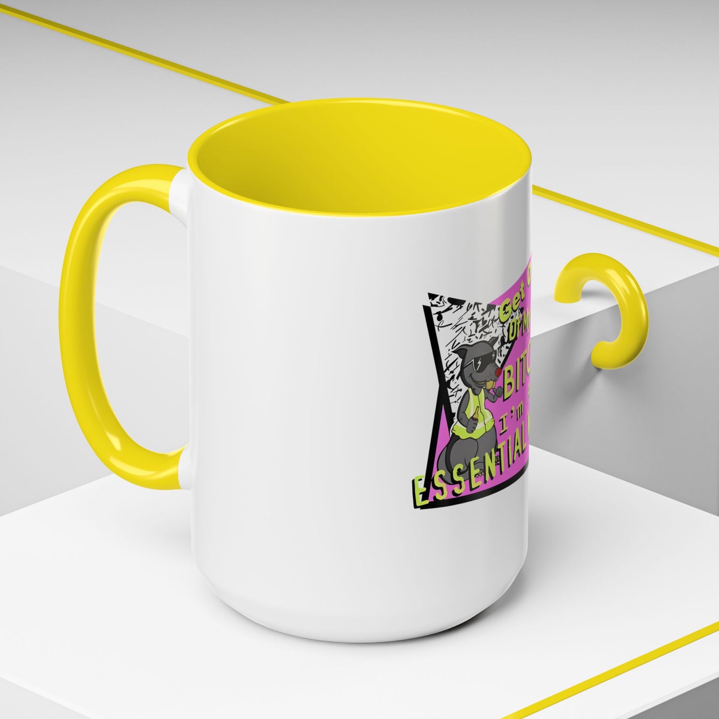 Get Out of My Way Bitch I'm An Essential Worker Mug — Bold Accent Coffee Cup