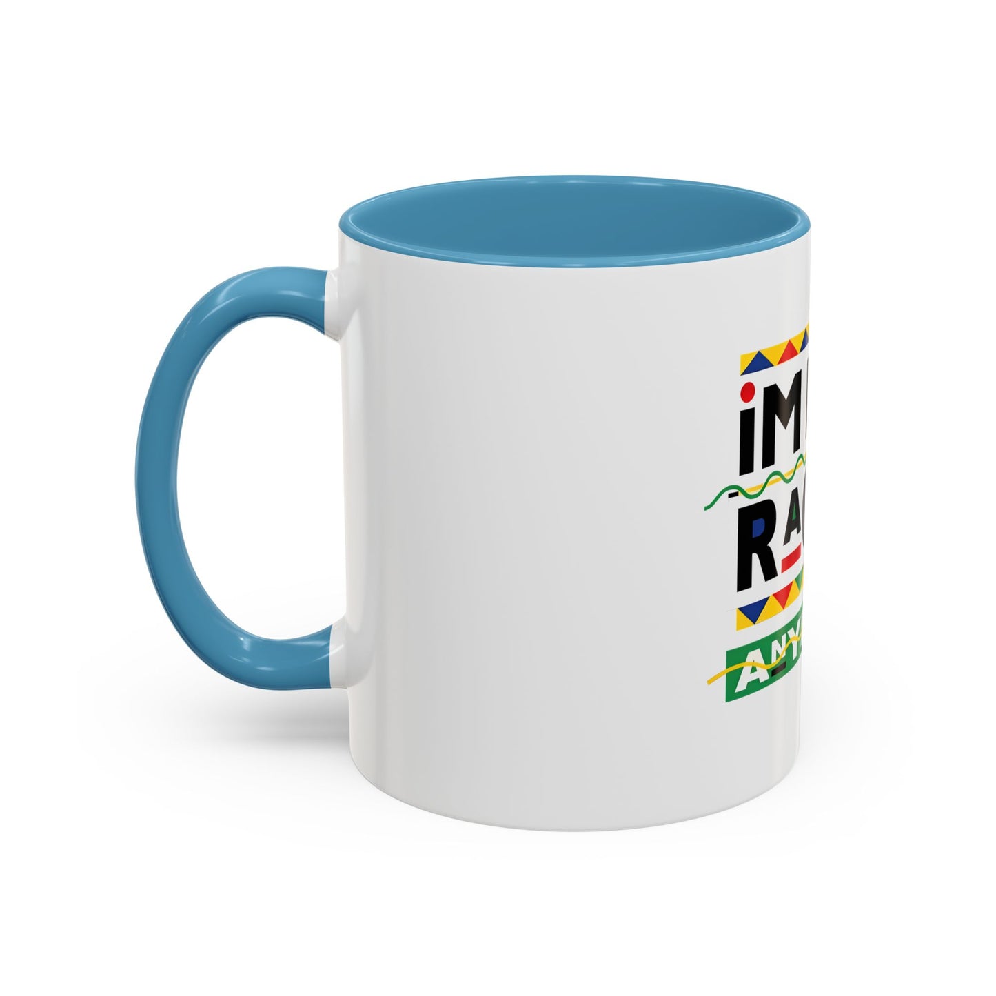 I'm Not Racist Anymore Mug