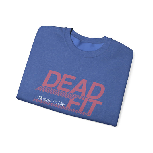 DEAD FIT - Klaar om te sterven Sweatshirt