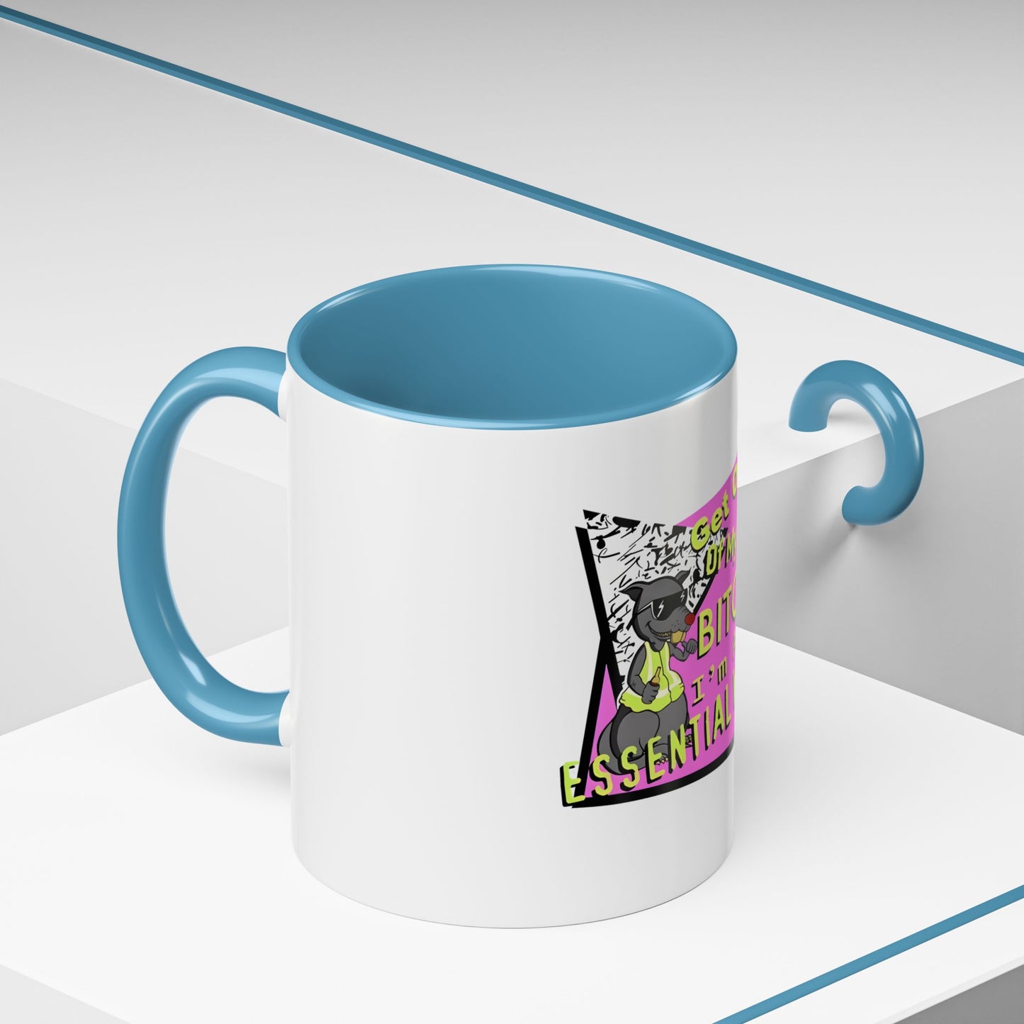 Get Out of My Way Bitch I'm An Essential Worker Mug — Bold Accent Coffee Cup