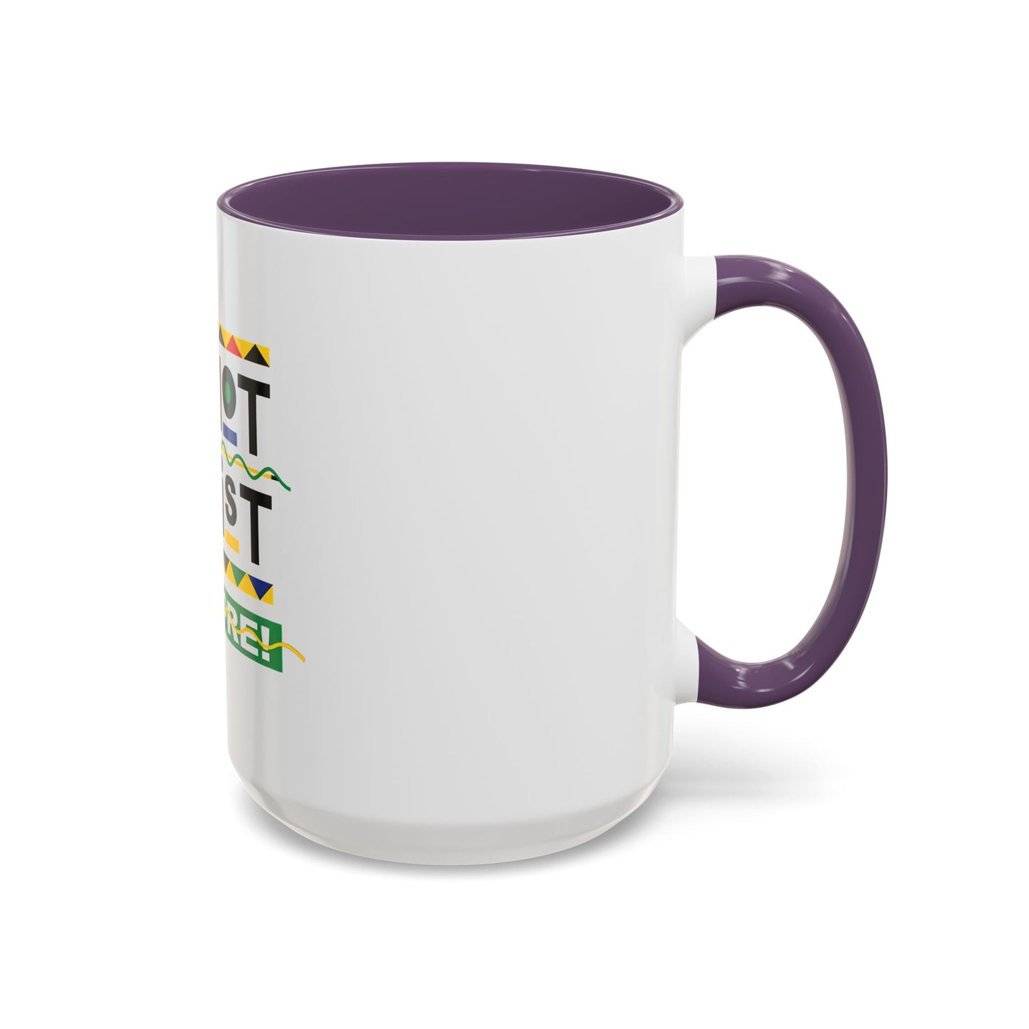 I'm Not Racist Anymore Mug