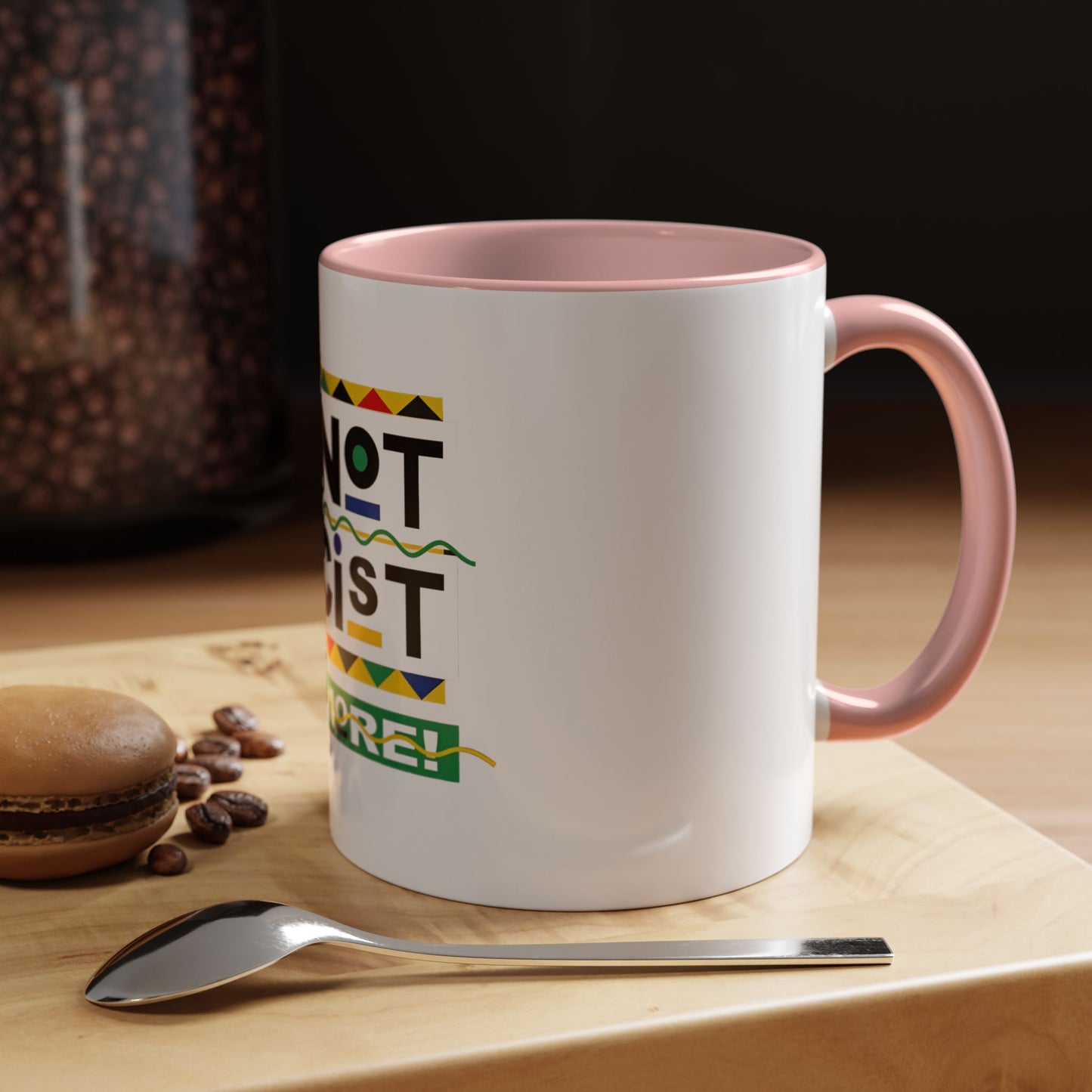 I'm Not Racist Anymore Mug